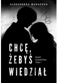 Chcę, żebyś wiedział. Białe kłamstwa. Tom 1