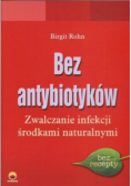 Bez antybiotyków