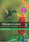 Biologia na czasie klasa 3 Podręcznik dla liceum ogólnokształcącego i technikum Zakres Podstawowy