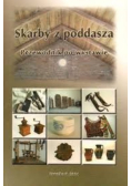 Skarby z poddasza. Przewodnik po wystawie