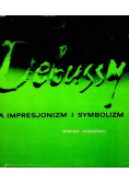 Debussy a impresjonizm i symbolizm