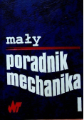 Mały poradnik mechanika, tom I