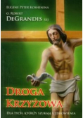Droga Krzyżowa Dla tych którzy szukają uzdrowienia