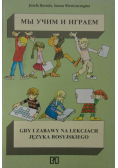 Gry i zabawy na lekcjach języka rosyjskiego