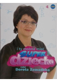 I ty możesz mieć super dziecko