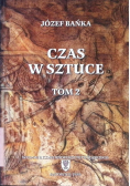 Czas w sztuce Tom 2