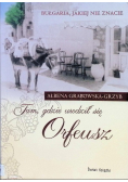 Tam gdzie urodził się Orfeusz