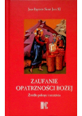 Zaufanie Opatrzności Bożej Źródło pokoju i szczęścia