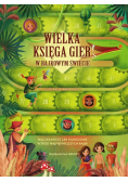 Wielka księga gier w bajkowym świecie