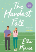The Hardest Fall