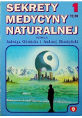 Sekrety Medycyny Naturalnej Tom 1