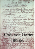 Ordunek Gorny 1528 r.