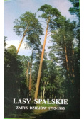 Lasy spalskie zarys dziejów 1795-1995