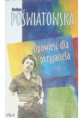 Opowieść dla przyjaciela