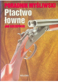 Poradnik myśliwski Ptactwo łowne