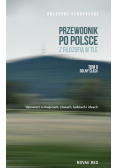 Przewodnik po Polsce z filozofią w tle Tom 3