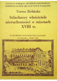 Szlacheccy właściciele nieruchomości w miastach XVIII w.
