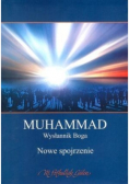 Muhammad Wysłannik Boga Nowe spojrzenie