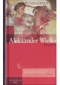 Wielkie Biografie Tom 1 Aleksander Wielki