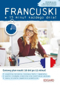 Francuski w 15 minut każdego dnia dla