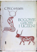 Bogowie, groby i uczeni