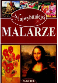 Najwybitniejsi malarze