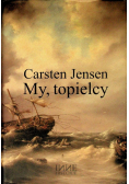 My, topielcy