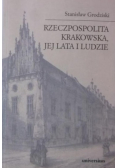Rzeczpospolita Krakowska jej lata i ludzie