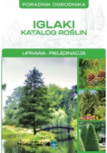 Iglaki - katalog roślin