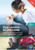 Żyję i działam bezpiecznie Zeszyt ćwiczeń do edukacji dla bezpieczeństwa