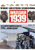 Wielki Leksykon Uzbrojenia Wrzesień 1939 Tom 181 Kontrtorpedowce tylu Huragan