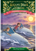 Magiczny domek na drzewie Nurkowanie z delfinami