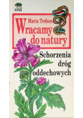 Wracamy do natury schorzenia dróg oddechowych