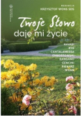 Twoje Słowo daje mi życie