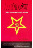 Illuminati Sekta która zawładnęła światem