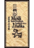 Myśli ludzi wielkich średnich oraz psa Fafika