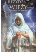 Rezydent Wieży Księga I