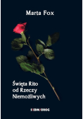 Święta Rito od Rzeczy Niemożliwych