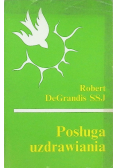 Posługa uzdrowienia