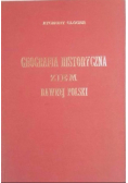 Geografia historyczna ziem dawnej Polski