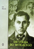 Od Stasia do Witkacego