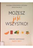 Możesz jeść wszystko Zdrowe odżywianie Fakty i mity