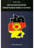 Polityka bezpieczeństwa energetycznego Niemiec w XXI wieku