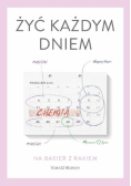Żyć każdym dniem