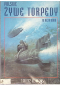 Polskie żywe torpedy w 1939 roku