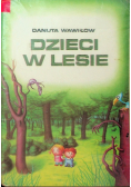 Dzieci w lesie