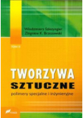 Tworzywa sztuczne polimery specjalne i inżynieryjne Tom 2