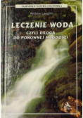 Leczenie wodą czyli droga do ponownej młodości