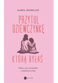 Przytul dziewczynkę, którą byłaś. Wylecz swoje rany z przeszłości i zaopiekuj się sobą