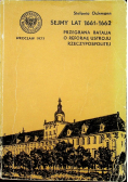 Sejmy lat 1661 1662 przegrana batalia o reformę ustroju rzeczypospolitej